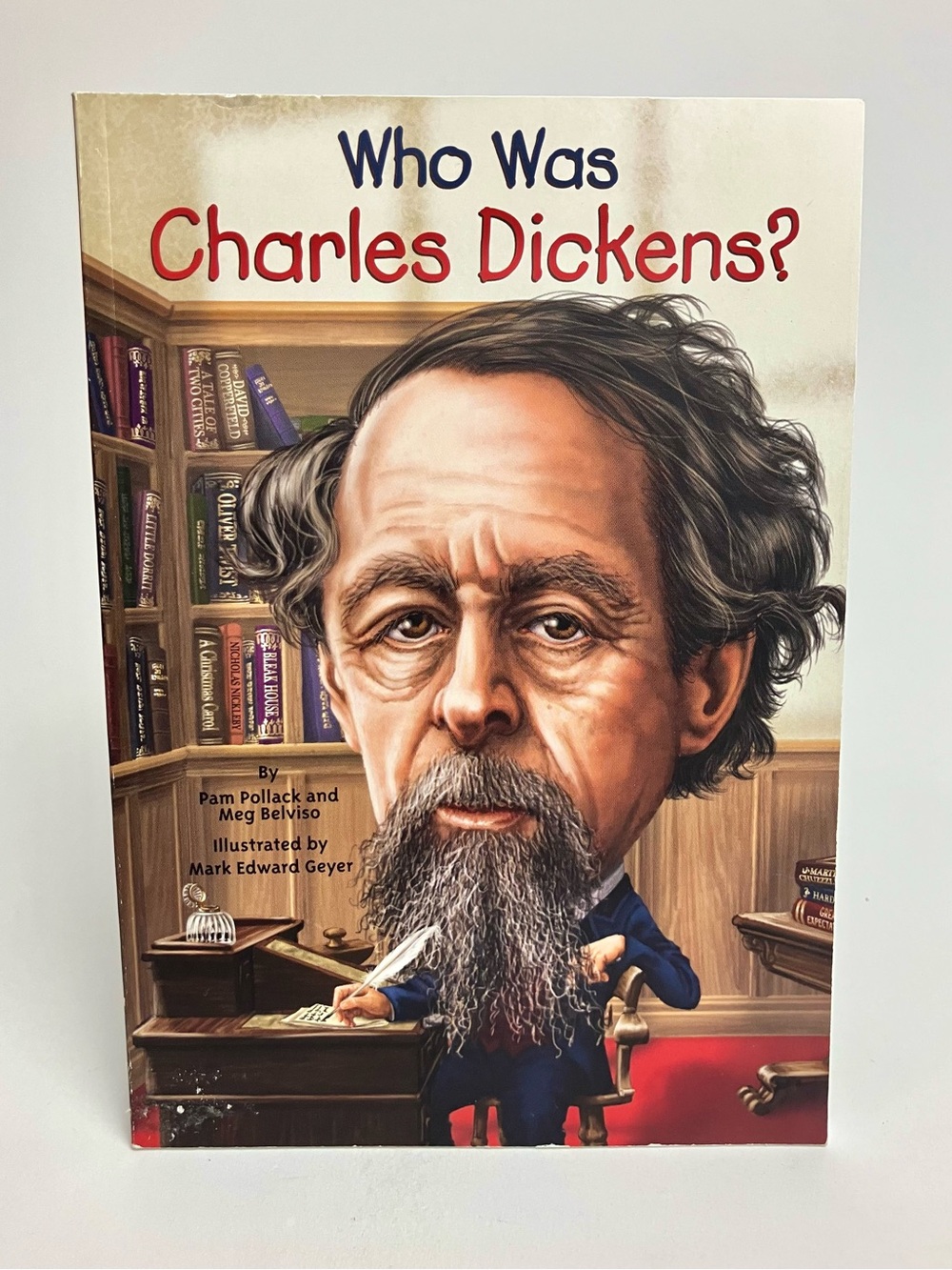 Who Was Charles Dickens? Children's Book Illustrated Historical Biography 2014